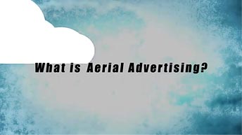 What is Aerial Advertising?
